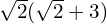 \sqrt{2}(\sqrt{2} + 3)